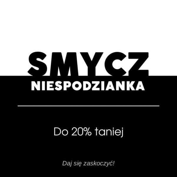 SMYCZ NIESPODZIANKA - Oferta Limitowana